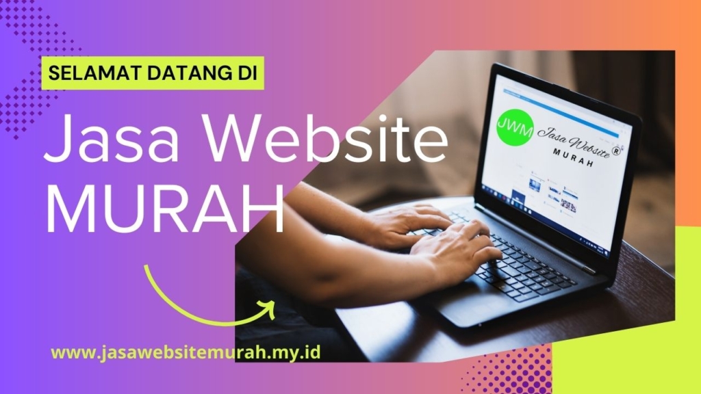 Cara Membuat Website Murah & Profesional (Lengkap!)